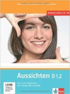aussichten b1.2 - alumno+ejercicios+2 cd+dvd-9783126762267