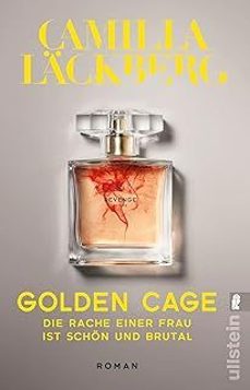 golden cage. die rache einer frau ist schon und brutal-9783548062167