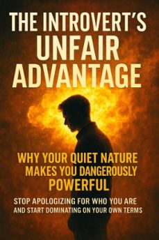 the introvert's unfair advantage: why your quiet nature makes you dangerously powerful (ebook)-tessa morgan-9783565116867