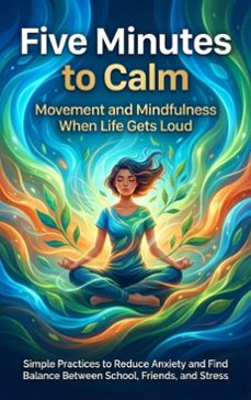 five minutes to calm: movement and mindfulness when life gets loud (ebook)-adrian carmichael-9783565155767
