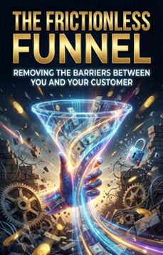 frictionless funnel (ebook)-james carver-9783565230167