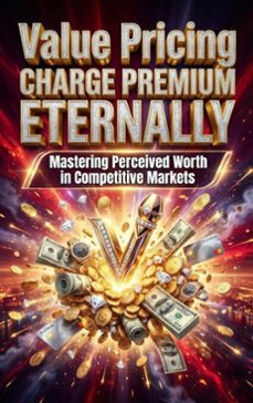 value pricing: charge premium eternally (ebook)-talia westcott-9783565284467