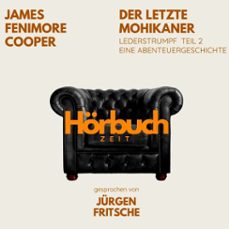 der letzte mohikaner. lederstrumpf, teil 2. eine abenteuergeschichte. (audiolibro)-james fenimore cooper-9783754521267