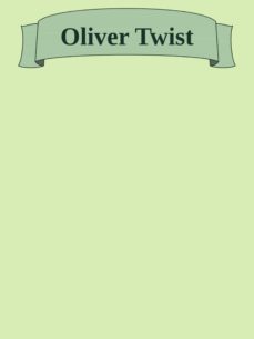 oliver twist (ebook)-charles dickens-9783754940167