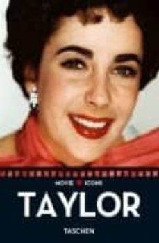 elizabeth taylor (ed. trilingue español-italiano-portugues)-paul duncan-9783822820667