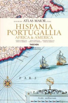 atlas maior: hispania, portugallia, america y españa (taschen sal e)-9783822851067