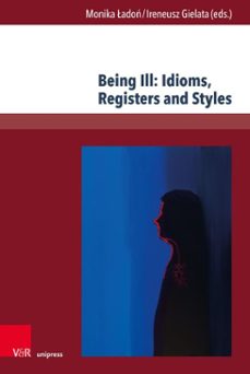 being ill: idioms, registers and styles (ebook)-9783847019367