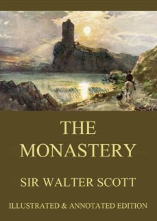the monastery (ebook)-sir walter scott-9783849645267