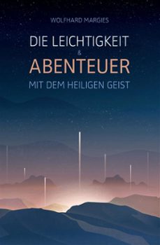 die leichtigkeit und abenteuer mit dem heiligen geist (ebook)-9783926395467