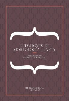 cuestiones de morfologia lexica (ebook)-cristina (ed.) buenafuentes-9783954878567