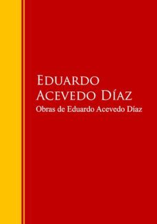 obras de eduardo acevedo diaz (ebook)-eduardo acevedo diaz-9783959282567