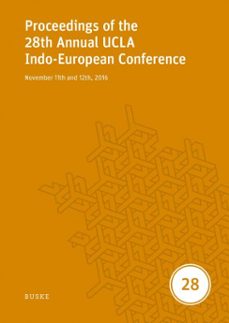 proceedings of the 28th annual ucla indo-european conference (ebook)-9783967699067