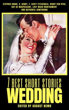 7 best short stories - wedding (ebook)-stephen crane-f. scott fitzgerald-9783968582467