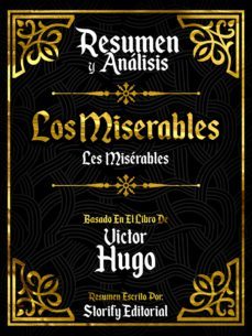 resumen y analisis: los miserables (les miserables) - basado en el libro de victor hugo (ebook)-9783969533567
