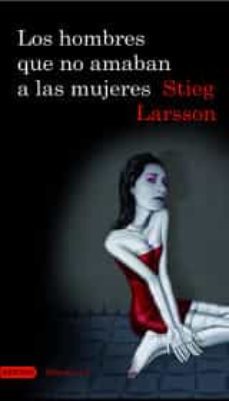 los hombres que no amaban a las mujeres-9786070704567