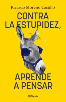 contra la estupidez, aprende a pensar (edicion mexicana) (ebook)-9786070794667