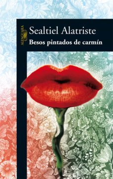 besos pintados de carmin (ebook)-sealtiel alatriste-9786071114167