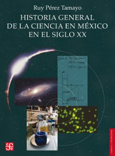 historia general de la ciencia en mexico en el siglo xx (ebook)-9786071604767