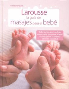 la guia de masajes para el bebe-sophie dumoutet-9786072103467