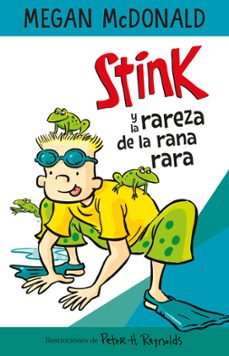 stink y la rareza de la rana rara (ebook)-9786073824767