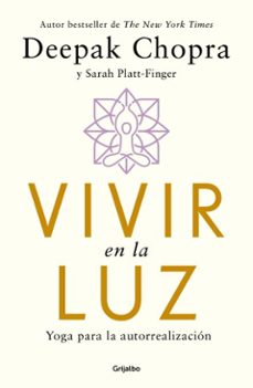 vivir en la luz (ebook)-deepak chopra-sarah platt-finger-9786073854467