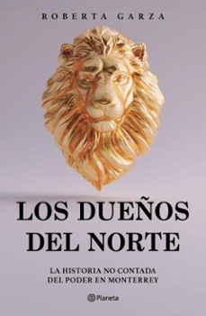 los dueños del norte (ebook)-roberta garza-9786073941167