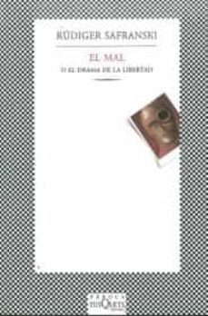 el mal o el drama de la libertad-9786074211467