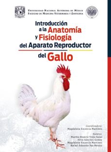 introduccion a la anatomia y fisiologia del aparato reproductor del gallo (ebook)-magdalena martínez  escorcia-9786075870267