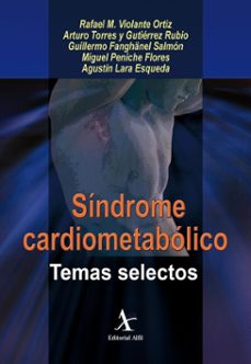 sindrome cardiometabolico. temas selectos (ebook)-rafael m. violante ortiz-arturo torres y gutiérrez rubio-guillermo fanghänel salmón-9786077416067