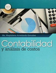 contabilidad y analisis de costos-maria magdalena arredondo gonzalez-9786077441267