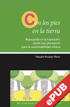 con los pies en la tierra (ebook)-natalie rosales pérez-9786078509867