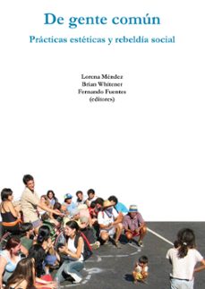 de gente comun (ebook)-lorena méndez barrios-brian whitener-fernando fuentes-9786078840267