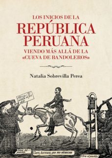 los inicios de la republica peruana (ebook)-natalia sobrevilla perea-9786123175467
