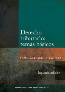 derecho tributario: temas basicos (2da. edicion) (ebook)-francisco ruiz de castilla-9786123178567