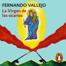 la virgen de los sicarios (audiolibro)-fernando vallejo-9786287513167