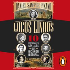 locos lindos (audiolibro)-daniel samper pizano-9786287539167