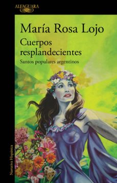 cuerpos resplandecientes (ebook)-maria rosa lojo-9786313010967