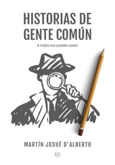 historias de gente comun (ebook)-martín josué d-9786313066667