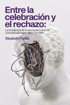 entre la celebracion y el rechazo (ebook)-elizabeth padilla-9786313230167