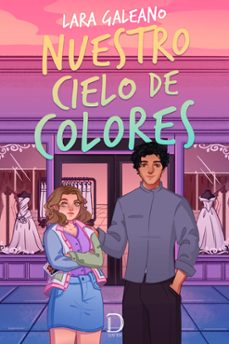 nuestro cielo de colores (ebook)-lara galeano-9786316562067