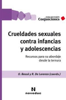 crueldades sexuales contra infancias y adolescencias (ebook)-octavio bassó-romina de lorenzo-9786316603067