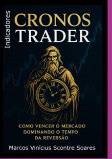 indicadores cronos trader (ebook)-marcos vinicius scontre soares-9786501507767