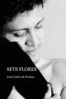 sete flores (ebook)-josé carlos de freitas-9786501794167