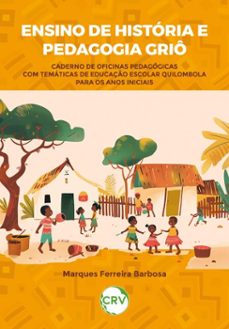 ensino de historia e pedagogia grio (ebook)-marques ferreira barbosa-9786525172767