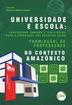 universidade e escola (ebook)-emerson batista gomes-9786525187167