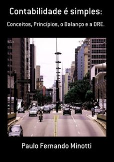 contabilidade e simples: (ebook)-fernando minotti paulo-9786526613467