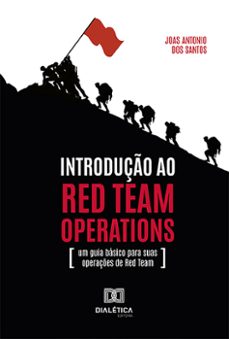 introduço ao red team operations (ebook)-joas antonio dos santos-9786527002567