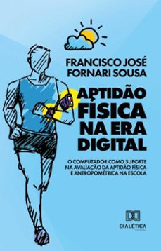 aptido fisica na era digital (ebook)-francisco jose fornari sousa-9786527050667