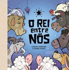o rei entre nos  o nascimento de jesus contado pelos animais, com rimas em cordel (ebook)-eudes alves-9786552175267