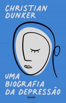 uma biografia da depresso (ebook)-christian dunker-9786555352467